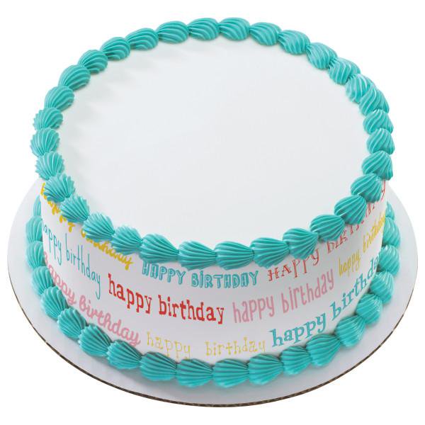 White 1-tier birthday cake with teal shell borders and colorful 'happy birthday' text wrap around the sides. White 1-tier birthday cake with teal shell borders and colorful 'happy birthday' text wrap around the sides.
