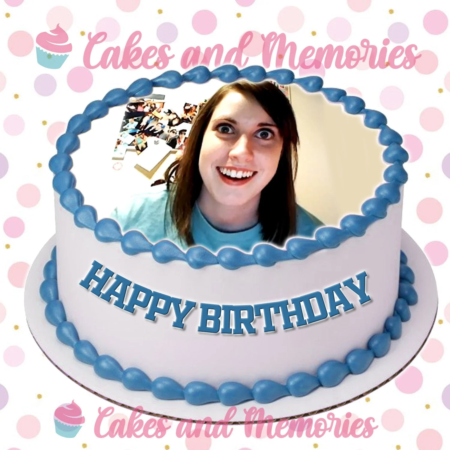 Overly Attached Girlfriend Meme Cake Design